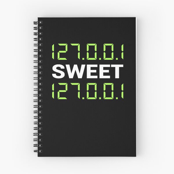 Item preview, 127.0.0.1 Sweet 127.0.0.1 Funny Computer Geek Network designed and sold by ZiesMerch.