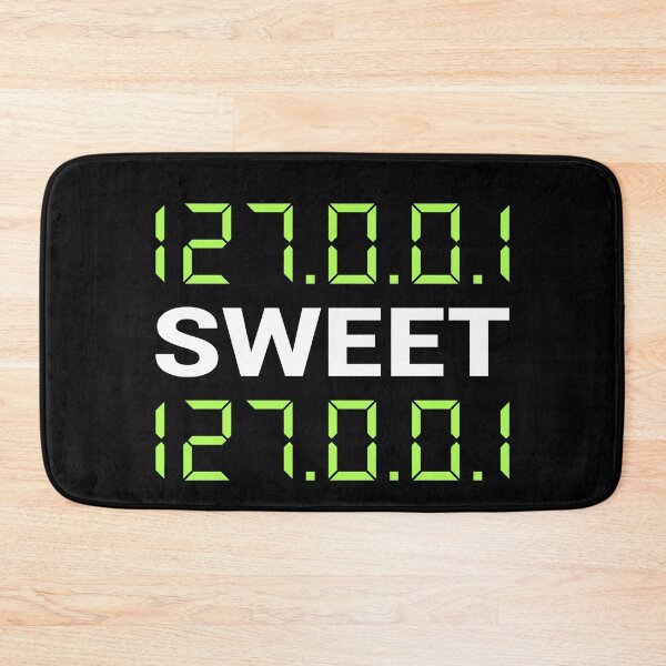Item preview, 127.0.0.1 Sweet 127.0.0.1 Funny Computer Geek Network designed and sold by ZiesMerch.