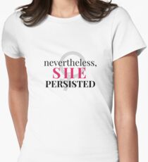 Nevertheless, She Persisted Women's Fitted T-Shirt