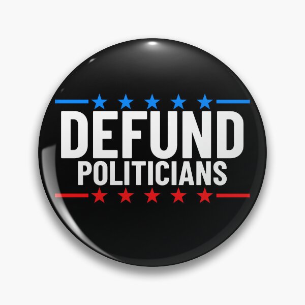 Artikelvorschau, Defund Politicians American Patriot Anti Government Defund Gear entworfen und verkauft von DynamicDesign.