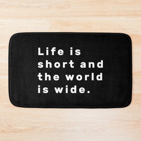 Item preview, Life is short and the world is wide. - White designed and sold by Parag's Travel Shop.