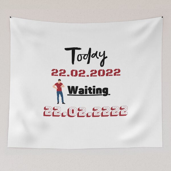 Item preview, Today 22.02.2022 waiting 22.02.2222 designed and sold by BakharNabieva.