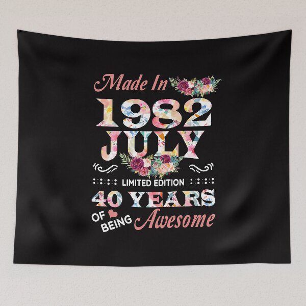 Item preview, July Flower Made In 1982 40 Years Of Being Awesome designed and sold by AperAmyiah.