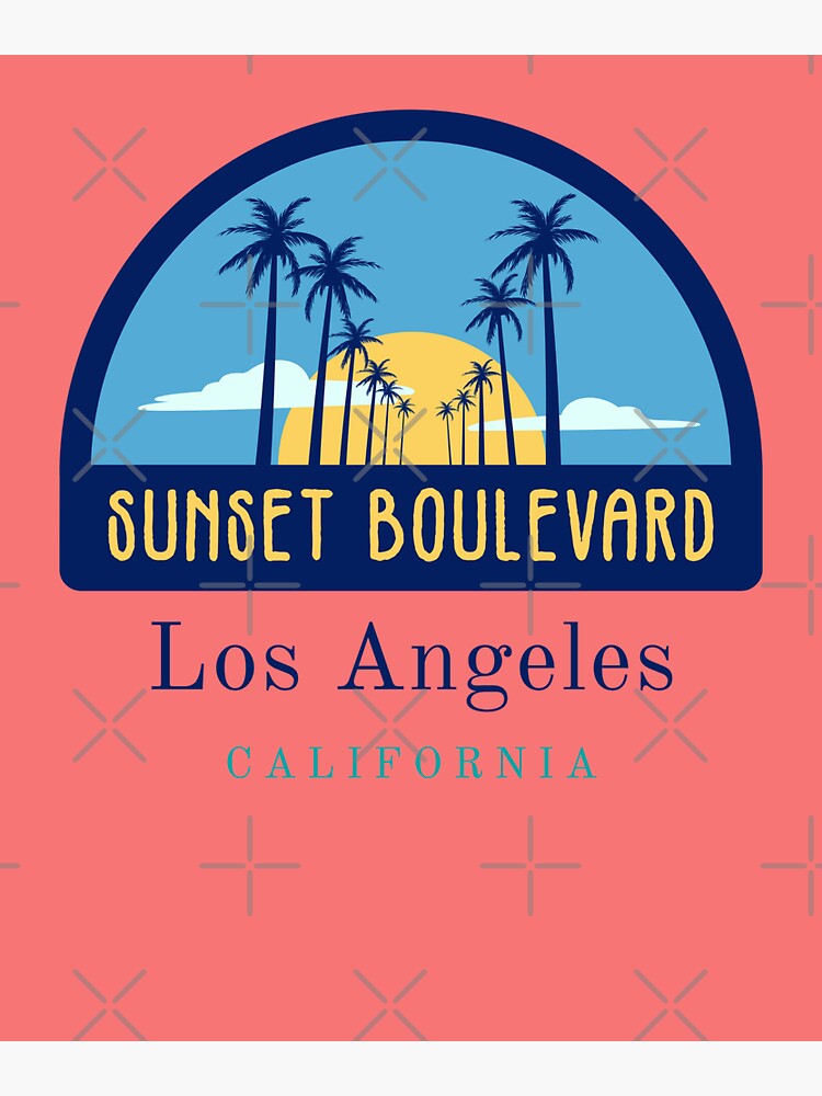 Sunset Boulevard, Los Angeles - CA