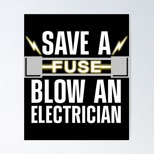 Save A Fuse Blow An Electrician For Electric Engineers Coffee Mug by Tom  Publishing - Fine Art America