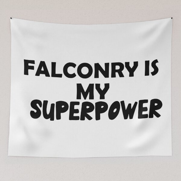Item preview, Falconry Is My Superpower , Funny Simple Text Black And White Font  designed and sold by Every Pet  Shirts.