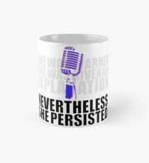 She Persisted... Mug