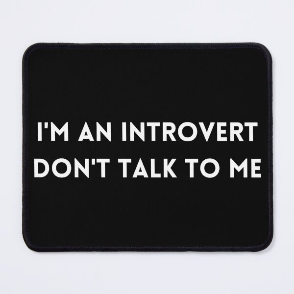 Item preview, I'm an introvert, don't talk to me designed and sold by GaflariDesign.