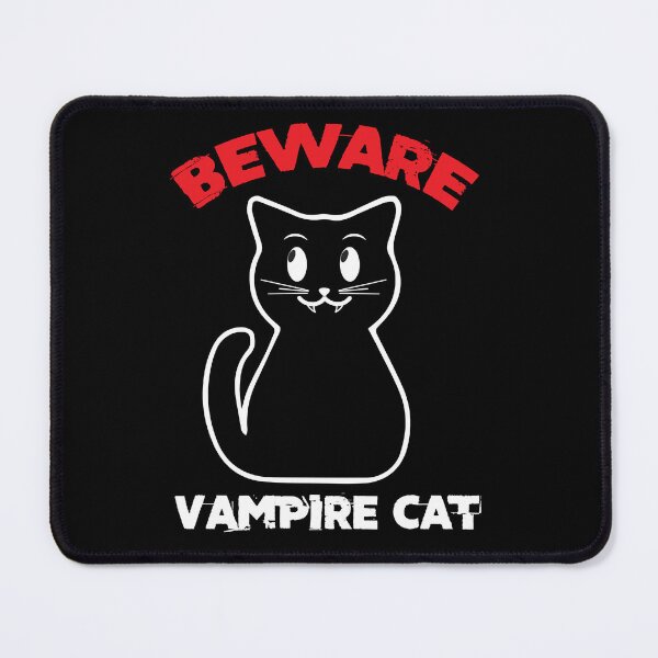 Item preview, Bravery Lively Strong Good Beware The Vampire Cat Cute Gifts designed and sold by CoreynBissettyn.
