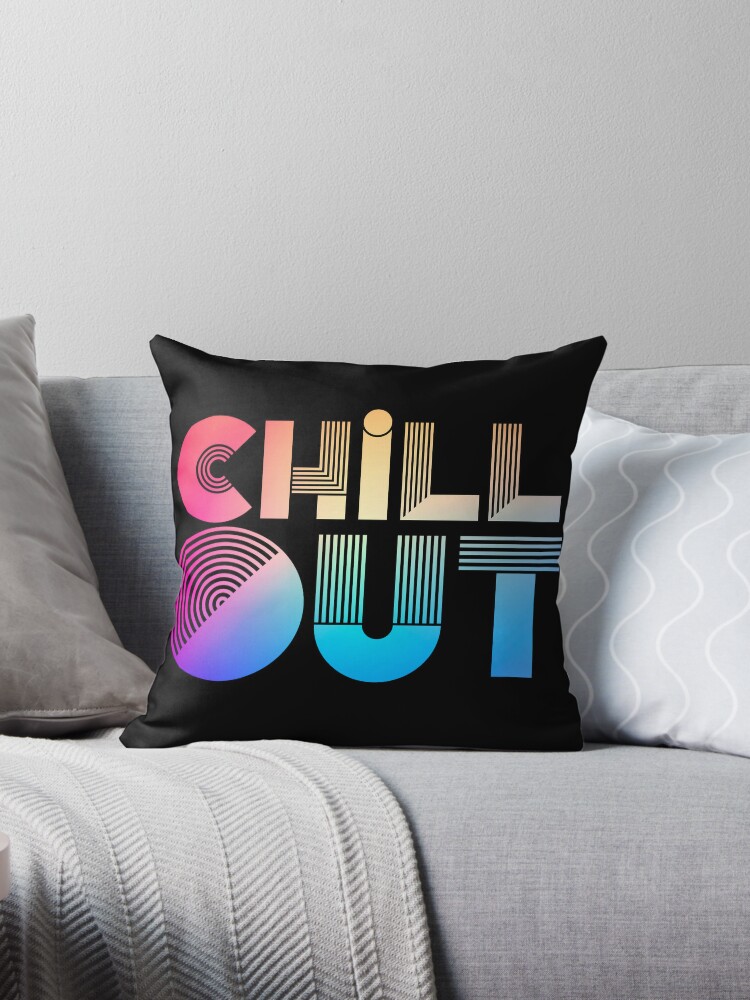 Chill cheap out pillow