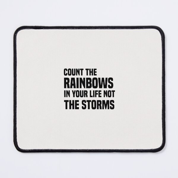 Item preview, count the rainbows in your life not the storms designed and sold by Crystakim.