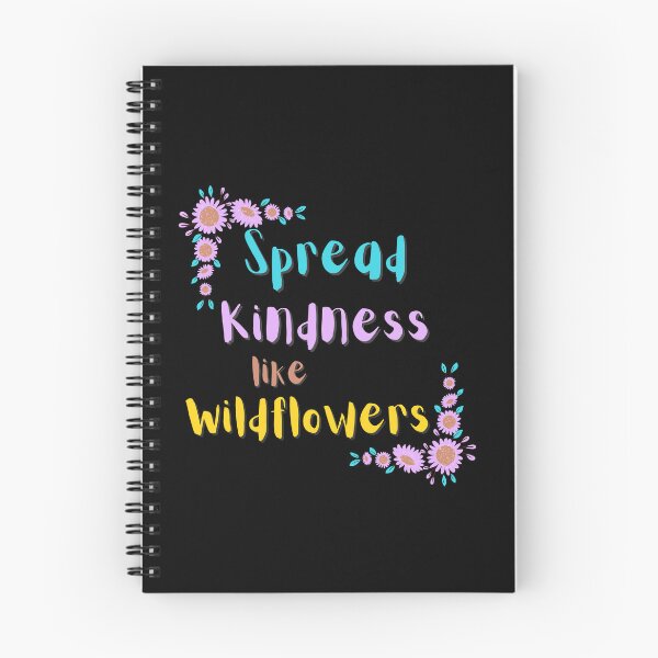 Item preview, Spread kindness like wild flowers  designed and sold by Vicsdesignsart.