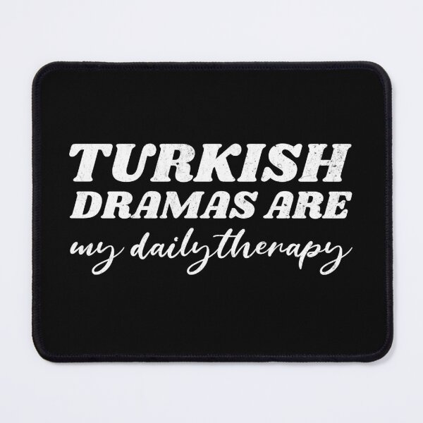 Item preview, Turkish Dramas Are My Daily Therapy 5 designed and sold by BlinkBuzzz.