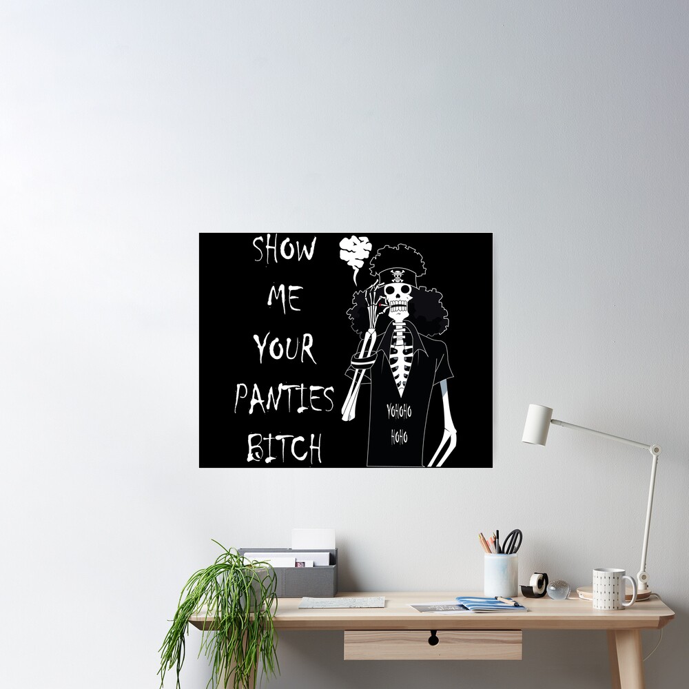 Brook - Show Me Your Panties Bitch | Poster