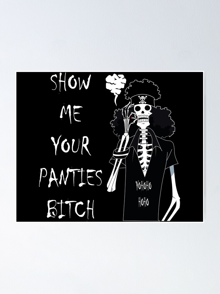 Brook - Show Me Your Panties Bitch | Poster