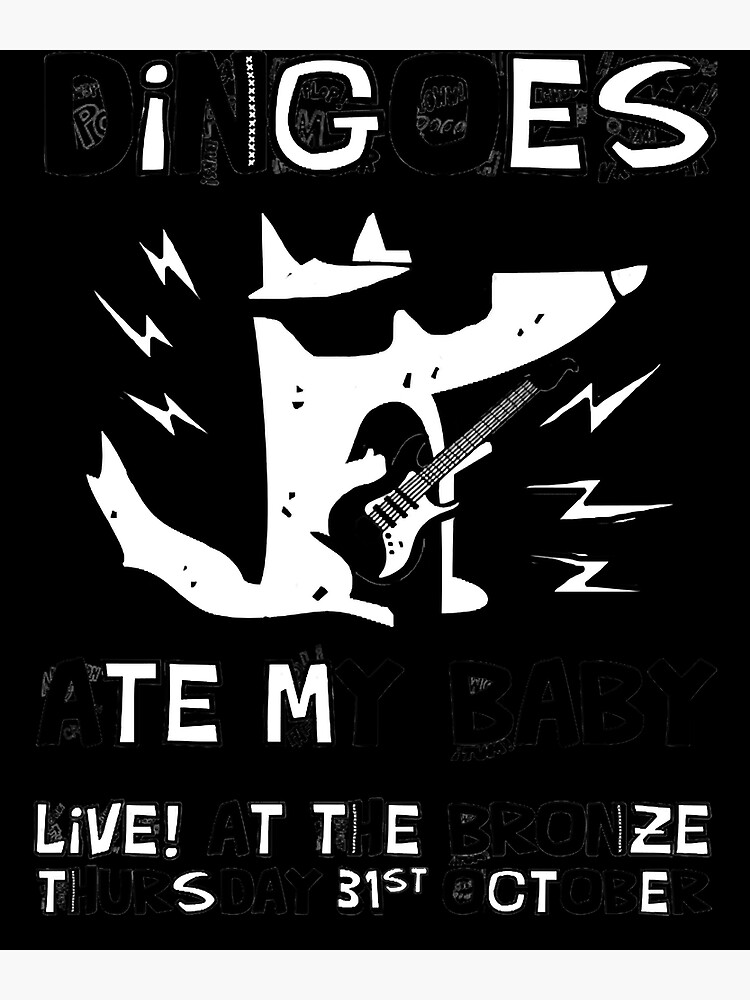 "Dingoes Ate My Baby Buffy The Vampire Slayer Band" Poster by