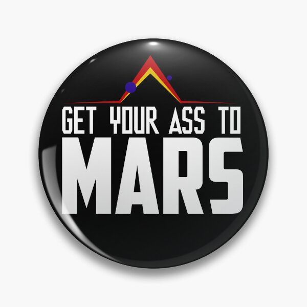 Item preview, Get Your Ass to Mars v2 designed and sold by McPod.