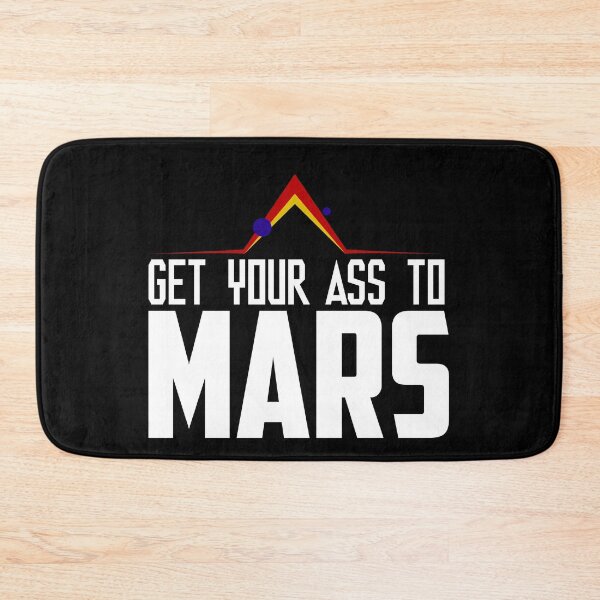 Item preview, Get Your Ass to Mars v2 designed and sold by Meta Cortex.