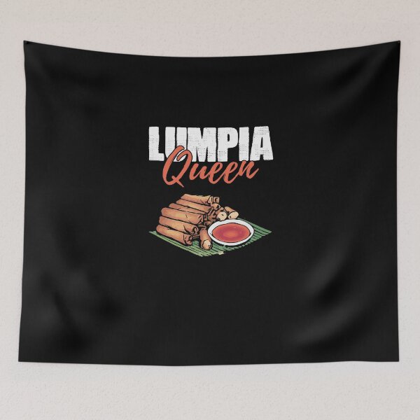 Item preview, Lumpia Queen A Filipino Food For A Pinoy Pride Lover designed and sold by Nessshirts.