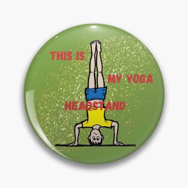 Item preview, This Is My Yoga Headstand designed and sold by SolSel ⭐⭐⭐⭐⭐.