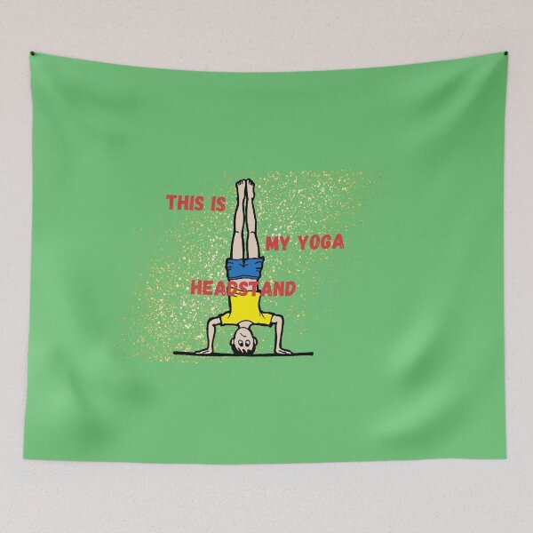 Item preview, This Is My Yoga Headstand designed and sold by SolSel ⭐⭐⭐⭐⭐.