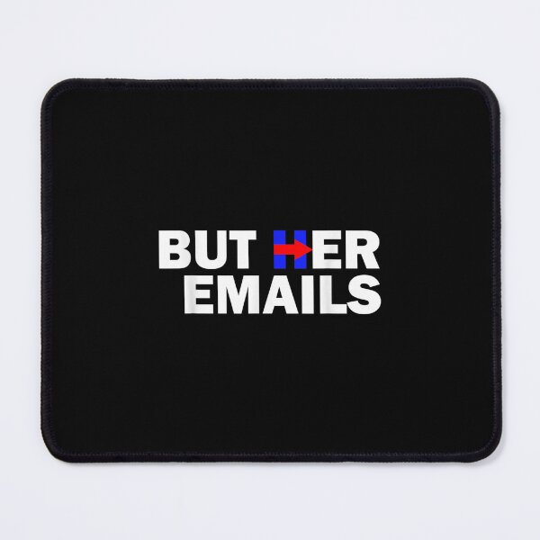 Item preview, But Her Emails designed and sold by chrysanthos745.