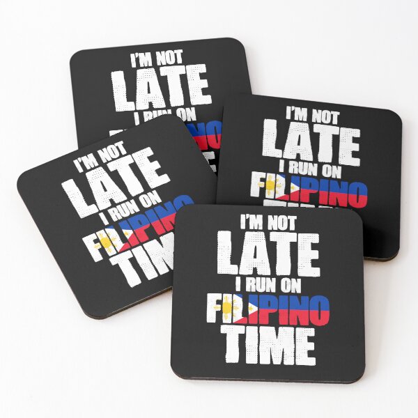 Item preview, I'm Not Late Funny Philippine Culture For A Filipino Pinoy designed and sold by Nessshirts.