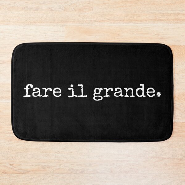 Item preview, Fare Il Grande Italian Sayings designed and sold by MSA-42.