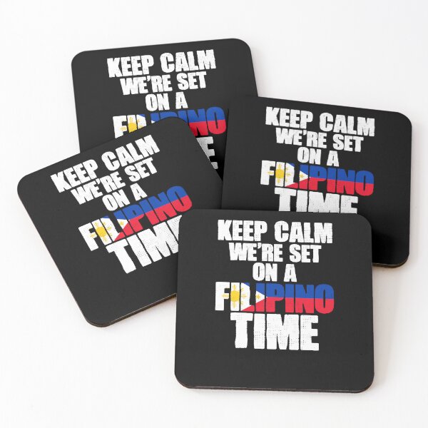 Item preview, Keep Calm On Filipino Time Funny Philippine Cultured Pinoy designed and sold by Nessshirts.