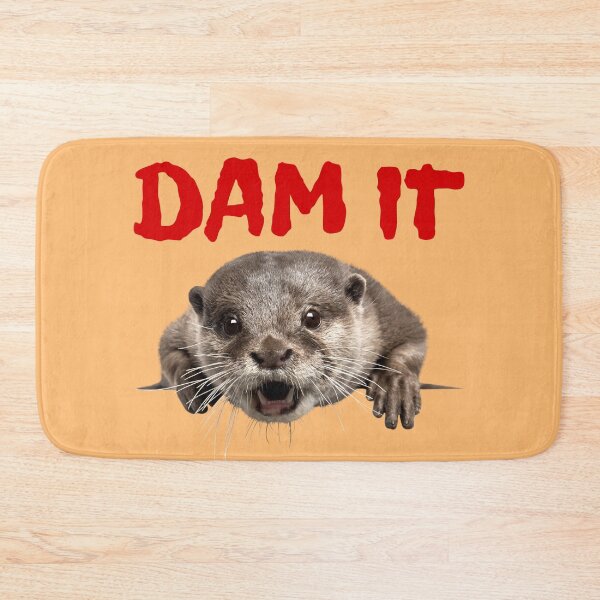 Item preview, Dam it Otter designed and sold by Endeavour-Tees.