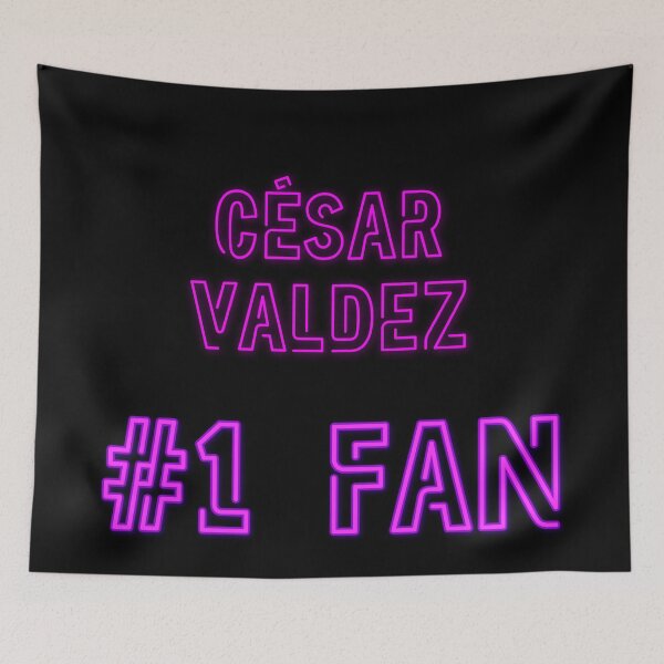 Item preview, Cesar Valdez #1 fan designed and sold by 2Girls1Shirt.