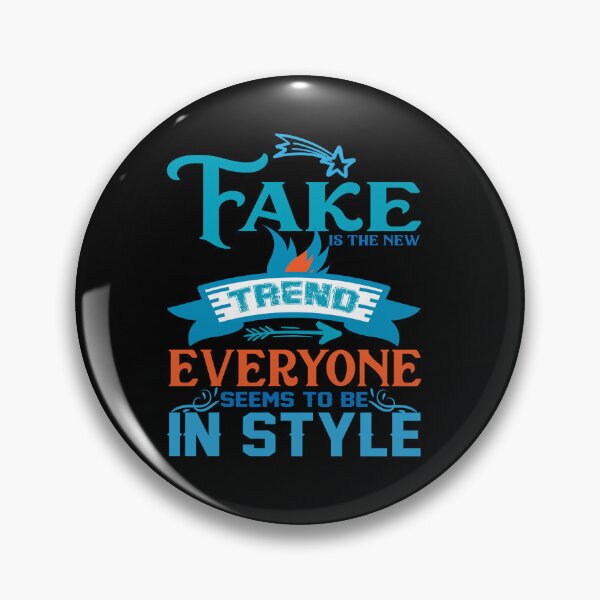Item preview, Fake is the new trend everyone seems to be in style designed and sold by TeeEagle.
