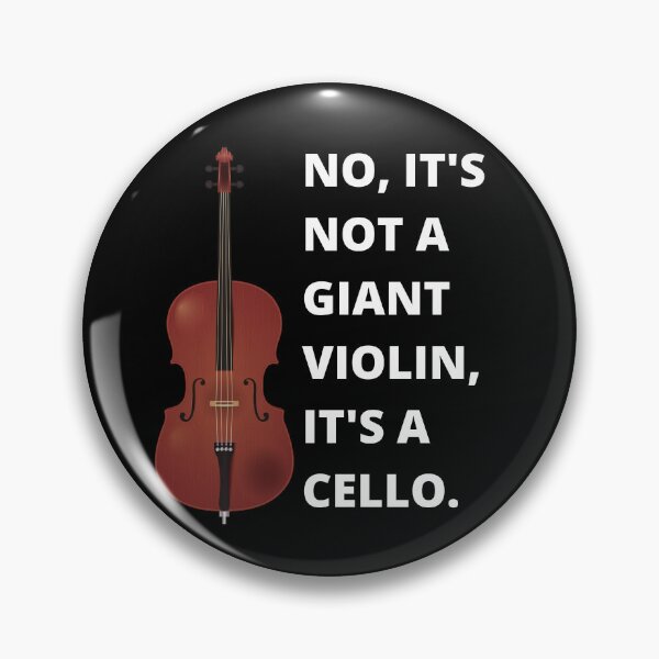 Item preview, No It's Not A Giant Violin, It's A Cello For Cello Player And Musicians -  Not A Violin designed and sold by Funwithmusic.