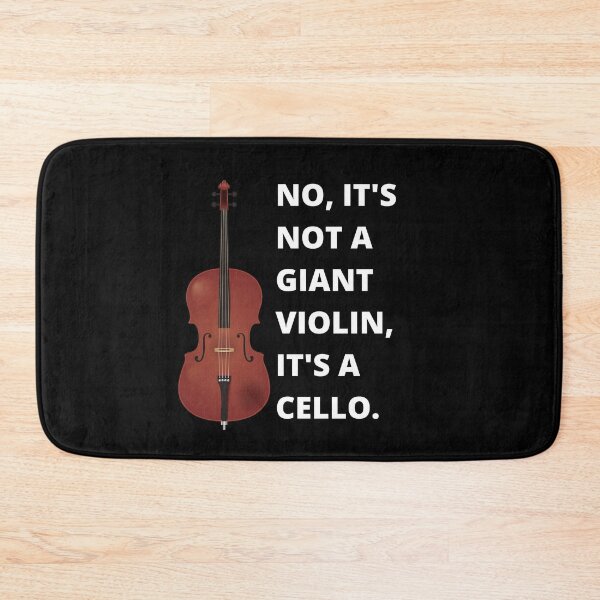 Item preview, No It's Not A Giant Violin, It's A Cello For Cello Player And Musicians -  Not A Violin designed and sold by Funwithmusic.