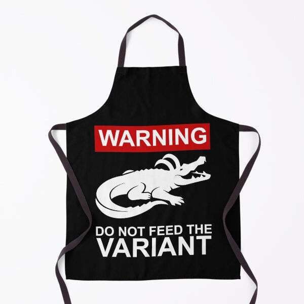 Item preview, Don't Feed the Variant designed and sold by Meta Cortex.