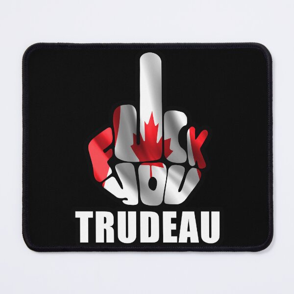 Item preview, Fuck You Trudeau designed and sold by JerryCaruso.