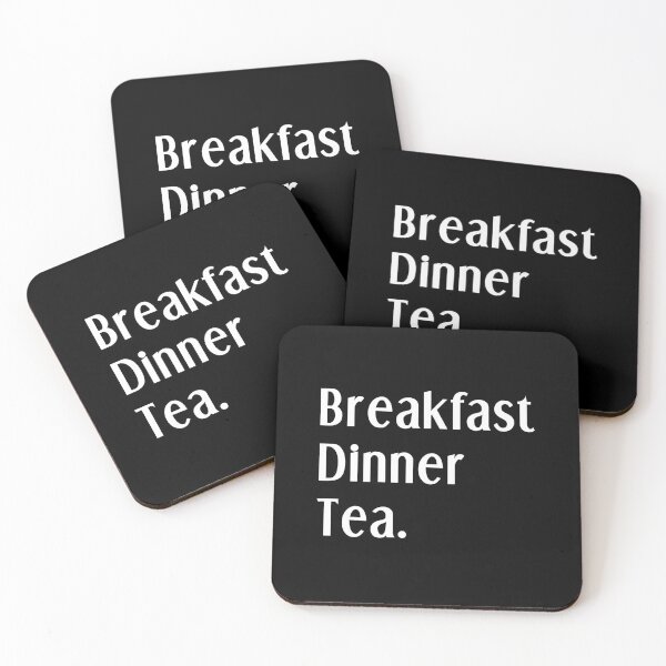 Item preview, Breakfast, Dinner, Tea. End of. designed and sold by bravoalpha.