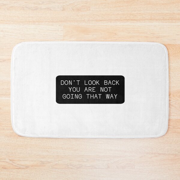 Item preview, Don't look back you are not going that way designed and sold by Wooden-rack.