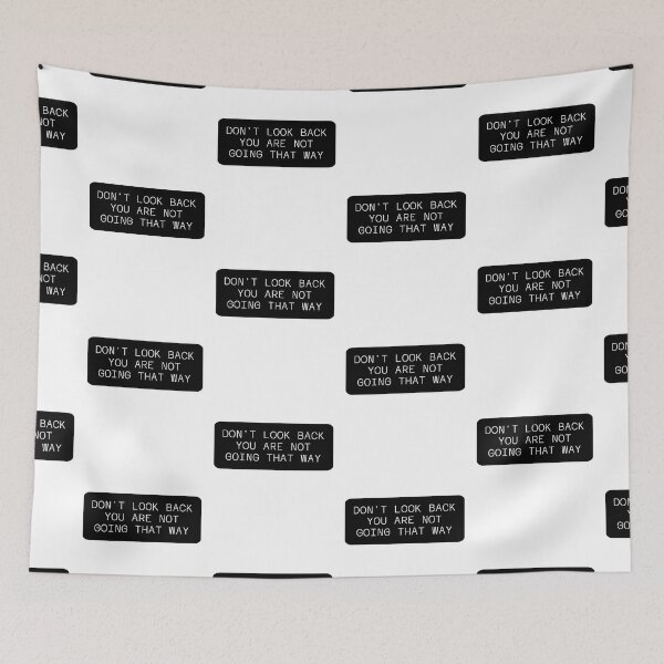 Item preview, Don't look back you are not going that way designed and sold by Wooden-rack.