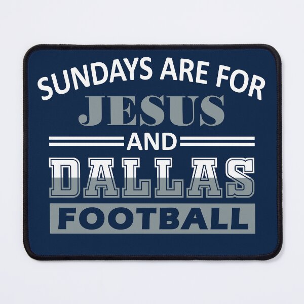 Item preview, Funny Dallas Football Fan - Sundays Are For Jesus And DAL designed and sold by doiron3525.