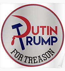 Putin/Trump for Treason Poster