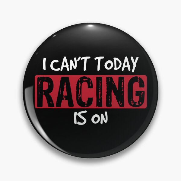 Artikelvorschau, I Can't Today Racing Is On Funny Racing Carguy Racecar Gear entworfen und verkauft von DynamicDesign.