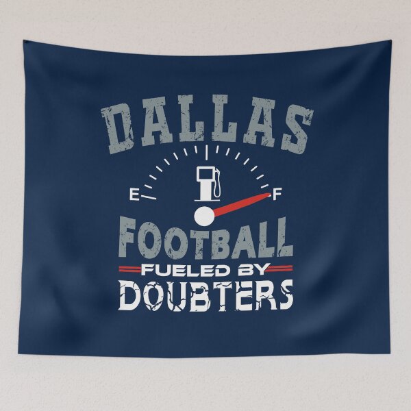 Item preview, Funny Dallas Football Fan - Fueled By Doubters designed and sold by doiron3525.