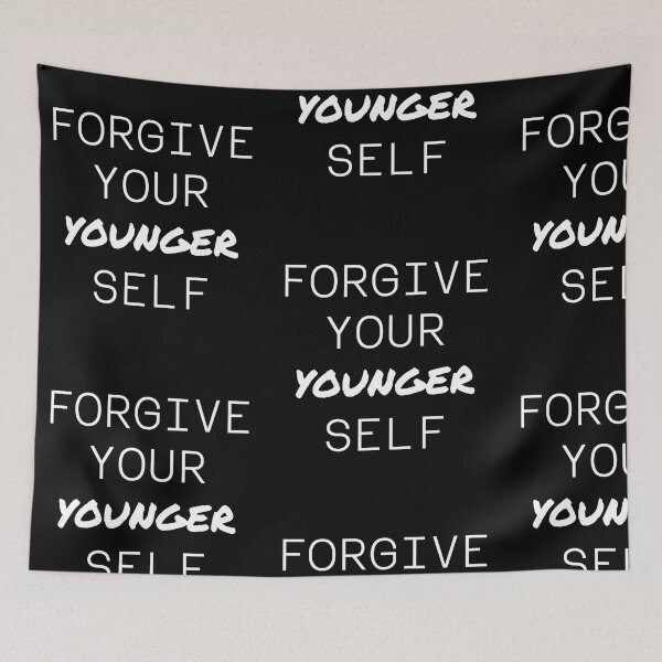Item preview, Forgive your younger self designed and sold by Wooden-rack.