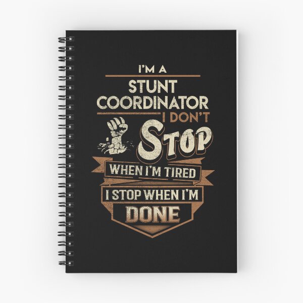 Item preview, Stunt Coordinator T Shirt - I Stop When Done Job Gift Item Tee designed and sold by natalinedk.