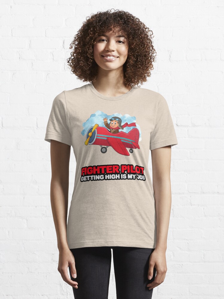 Fighter Pilot Quotes Pilot Essential T-Shirt | Redbubble