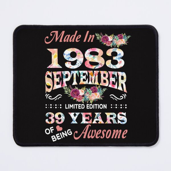 Item preview, September Flower Made In 1983 39 Years Of Being Awesome designed and sold by AperAmyiah.