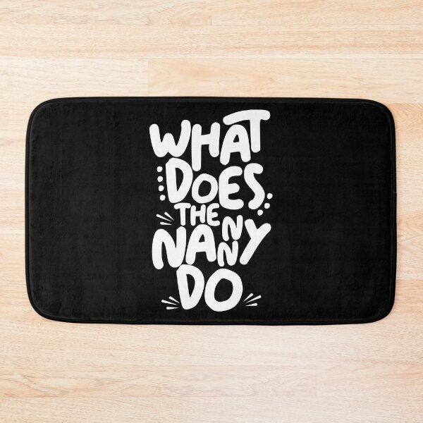 Item preview, What Does The Nanny Do designed and sold by vlyn18.