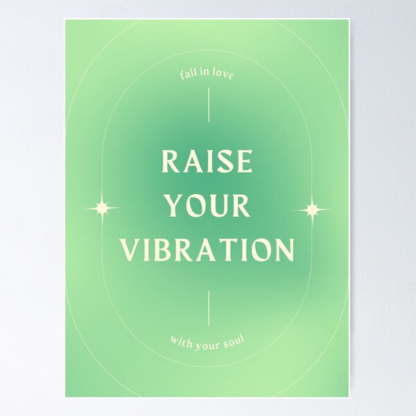 Live peacefully, Dream magically and Love endlessly Raise Your Vibration  Poster for Sale by cssdru