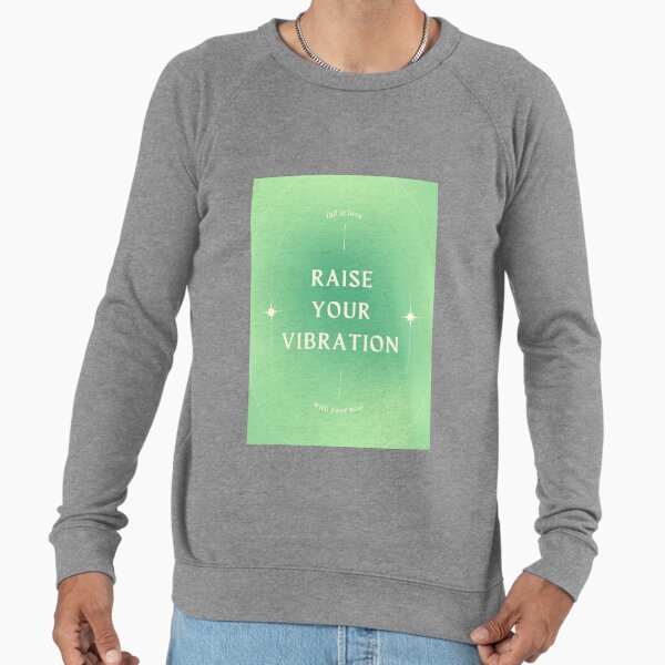 raise your vibration